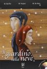 Il giardino nella neve. Con CD Audio