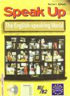 Speak up. The english speaking world. Per la Scuola media