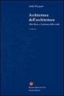 Architettura dell'architettura. Aldo Rossi e il primato della realt�