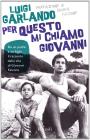 Per questo mi chiamo Giovanni
