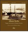 Album Sicilia. Viaggio ottocentesco di Eug�ne Sevaistre