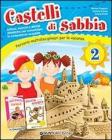 Castelli di sabbia. Percorsi multidisciplinari per le vacanze. Per la Scuola elementare vol.2