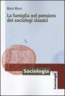 La famiglia nel pensiero dei sociologi classici. eBook