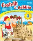 Castelli di sabbia. Percorsi multidisciplinari per le vacanze. Per la Scuola elementare vol.4