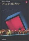 Dive e maestri. Lopera italiana messa in scena. eBook