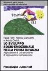 Lo sviluppo socio-emozionale nella prima infanzia. Applicazione di uno strumento di osservazione nellasilo nido. eBook