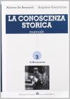La conoscenza storica. Per le Scuole superiori vol.3