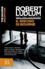Il rischio di Bourne. eBook