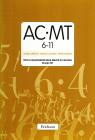 Test AC-MT 6-11. Test di valutazione delle abilit� di calcolo. Gruppo MT