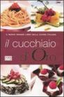 Il cucchiaio d'oro. Il nuovo grande libro della cucina italiana