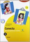 Conecta. Curso de espa�ol para italianos. Con CD Audio. Ediz. piuma. Per la Scuola media vol.3