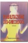 Riabilitazione uro-ginecologica