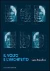 Il volto e larchitetto. eBook