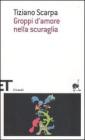Groppi d'amore nella scuraglia