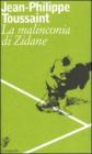 La malinconia di Zidane. Testo francese a fronte