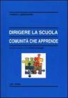 Dirigere la scuola, comunit� che apprende