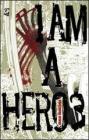 I am a hero vol.3