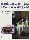 Settecento Novecento. Manuale di storia. Per gli Ist. Professionali vol.1