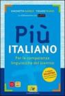 Pi� italiano. Prove INVALSI. Con espansione online. Per le Scuole superiori