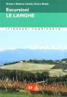 Escursioni. Le Langhe