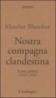 Nostra compagna clandestina. Scritti politici (1958-1993)