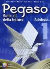 Pegaso. Antologia. Per la Scuola media vol.1