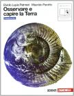 Osservare e capire la Terra. Ediz. blu. Con espansione online. Per le Scuole superiori