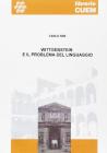 Wittgenstein e il problema del linguaggio. Lezioni universitarie