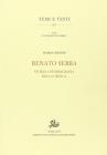 Renato Serra. Storia e storiografia della critica