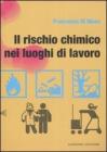 Il rischio chimico nei luoghi di lavoro. eBook