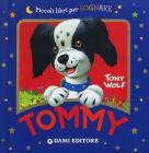 Tommy. Piccoli libri per sognare