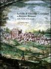 La Villa di Vincenzo Giustiniani a Bassano Romano. eBook