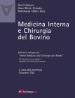 Medicina interna e chirurgia del bovino. Con CD-ROM