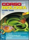 Corso di biologia. Livello base. Con espansione online. Per le Scuole superiori