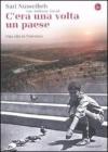 Cera una volta un paese. Una vita in Palestina. eBook