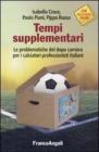 Tempi supplementari. Le problematiche del dopo carriera per i calciatori professionisti italiani. eBook