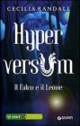 Il falco e il leone. Hyperversum vol.2