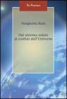 Dal sistema solare ai confini dell�Universo. eBook