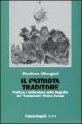 Il patriota traditore. Politica e letteratura nella biografia del  famigerato Pietro Perego. eBook