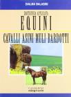 Zootecnica applicata. Equini, cavalli, asini, muli, bardotti