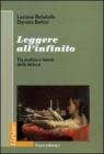 Leggere allinfinito. Tra pratica e teoria della lettura. eBook