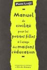 Manuel de civilit� pour les petites filles � l'usage des maisons d'�ducation