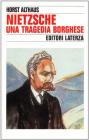 Nietzsche. Una tragedia borghese