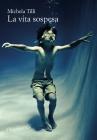 La vita sospesa. eBook