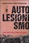 Autolesionismo. Come smettere di farsi del male
