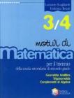 Motivi di matematica. Per la 3� e la 4� classe delle Scuole superiori vol.1