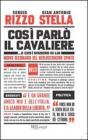 Cos� parl� il cavaliere. eBook