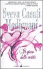 Il gioco delle verit�. eBook