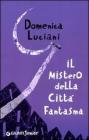 Il mistero della citt� fantasma