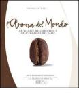 L' aroma del mondo
